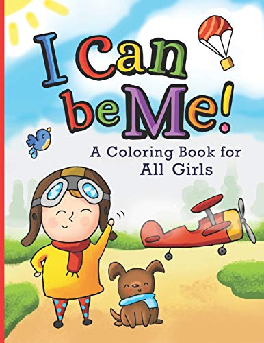 Algopix Similar Product 8 - I Can Be Me A Coloring Book For All