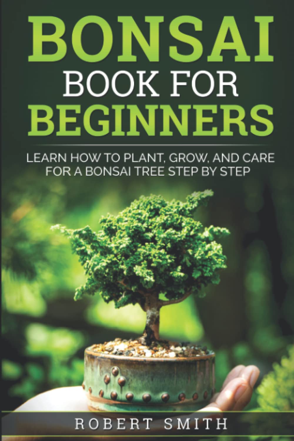 Algopix Similar Product 10 - Bonsai Book for Beginners Learn How to
