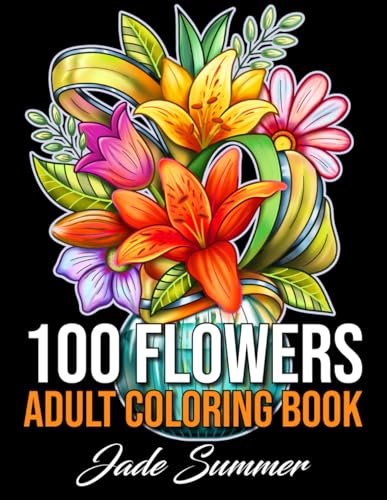 Algopix Similar Product 1 - 100 Flowers An Adult Coloring Book