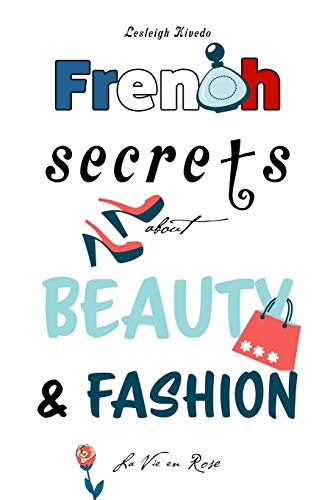 Algopix Similar Product 15 - French Secrets about Beauty  Fashion