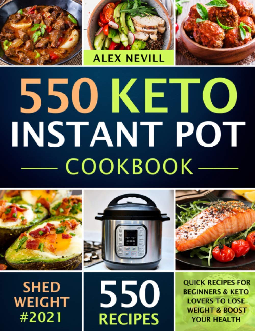 Algopix Similar Product 17 - Keto Instant Pot Cookbook 550 Quick