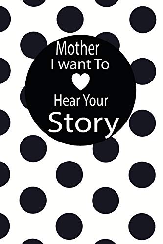 Algopix Similar Product 1 - mother I want to hear your story A