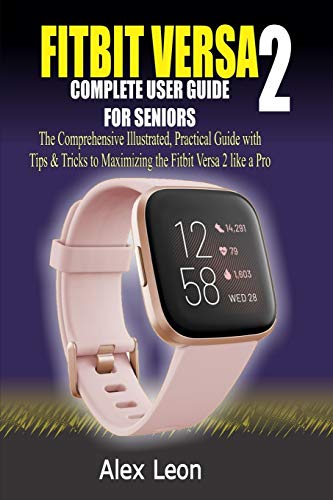 Algopix Similar Product 14 - FITBIT VERSA 2 COMPLETE USER GUIDE FOR