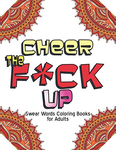 Algopix Similar Product 20 - Cheer The Fck Up Swear Words Coloring