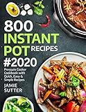 Algopix Similar Product 7 - 800 Instant Pot Recipes 2020 Pressure