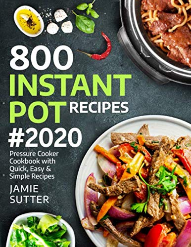 Algopix Similar Product 12 - 800 Instant Pot Recipes 2020 Pressure