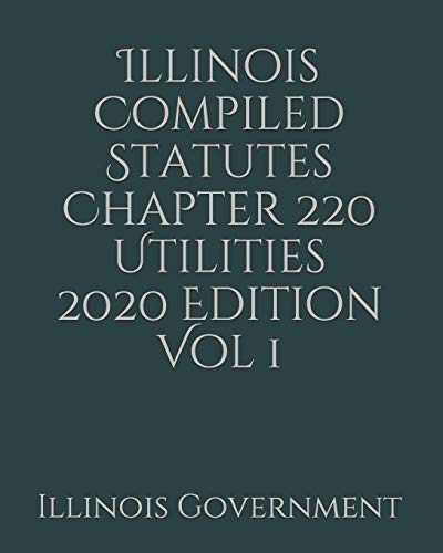 Algopix Similar Product 10 - Illinois Compiled Statutes Chapter 220