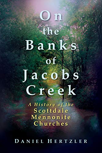 Algopix Similar Product 6 - On the Banks of Jacobs Creek A History