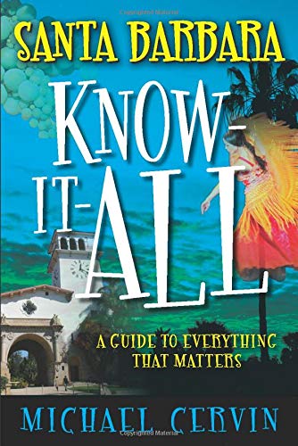 Algopix Similar Product 17 - Santa Barbara KnowItAll A Guide to