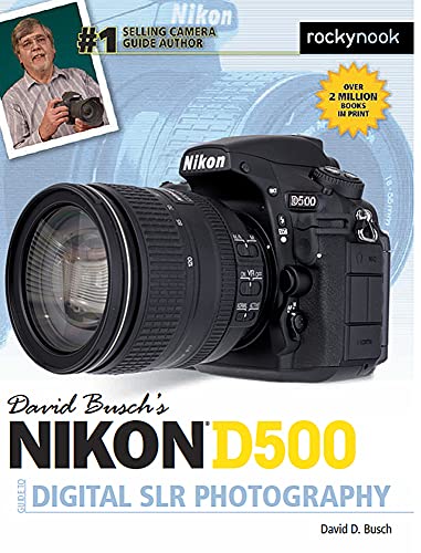 Algopix Similar Product 19 - David Buschs Nikon D500 Guide to