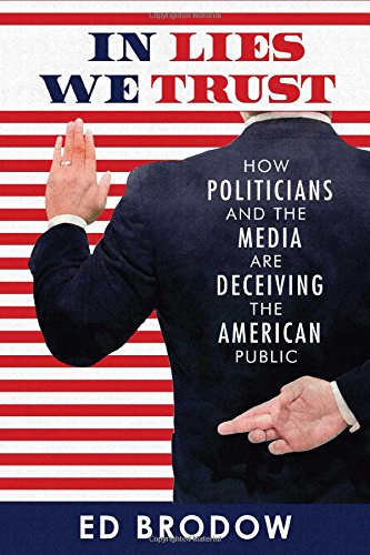 Algopix Similar Product 4 - In Lies We Trust How Politicians and