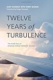 Algopix Similar Product 16 - Twelve Years of Turbulence The Inside