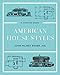 Algopix Similar Product 18 - American House Styles: A Concise Guide
