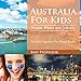 Algopix Similar Product 12 - Australia For Kids People Places and