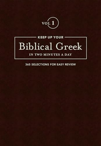 Algopix Similar Product 12 - Keep Up Your Biblical Greek In Two