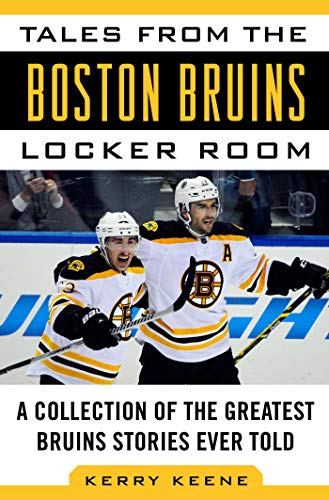 Algopix Similar Product 19 - Tales from the Boston Bruins Locker