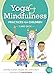 Algopix Similar Product 4 - Yoga and Mindfulness Practices for