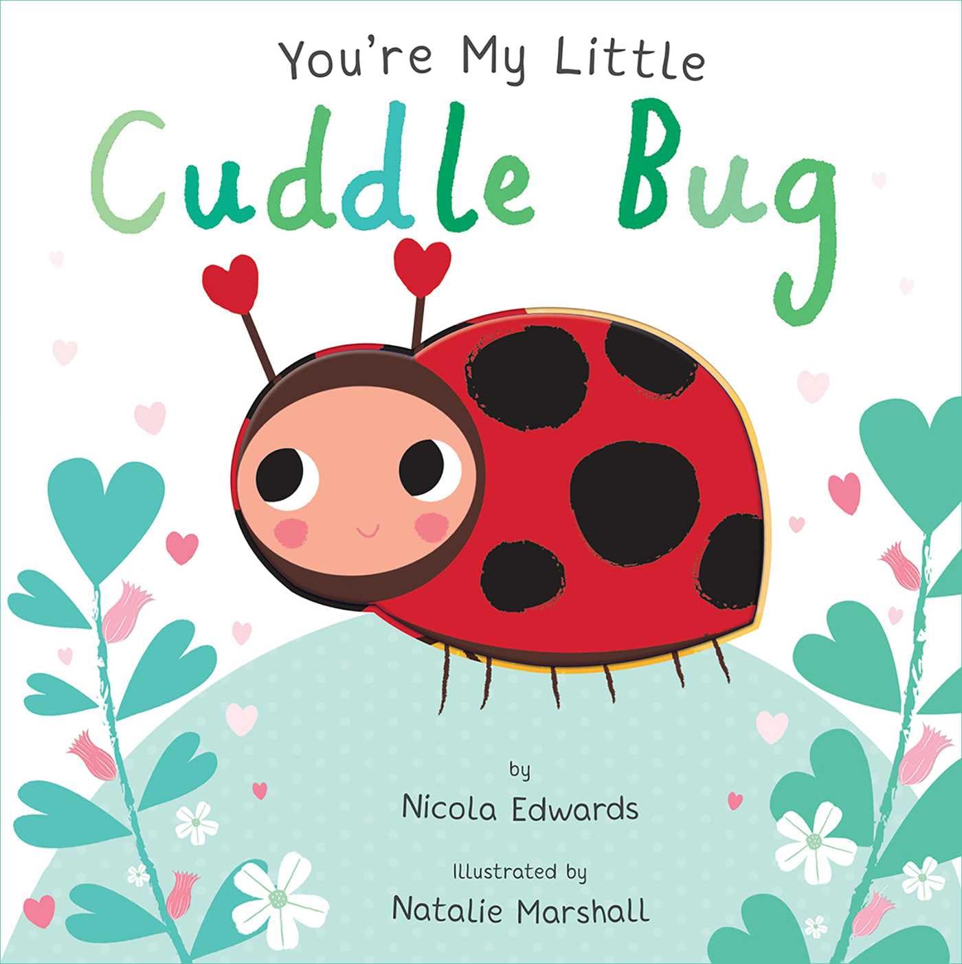 Algopix Similar Product 8 - You're My Little Cuddle Bug