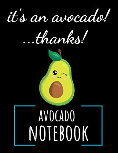 Algopix Similar Product 17 - Its An Avocado Thanks College