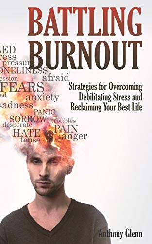 Algopix Similar Product 5 - Battling Burnout Strategies for
