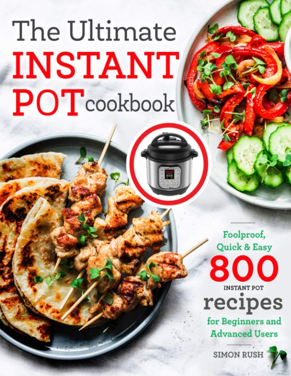 Algopix Similar Product 13 - The Ultimate Instant Pot cookbook