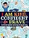 Algopix Similar Product 14 - I Am Kind Confident and Brave An
