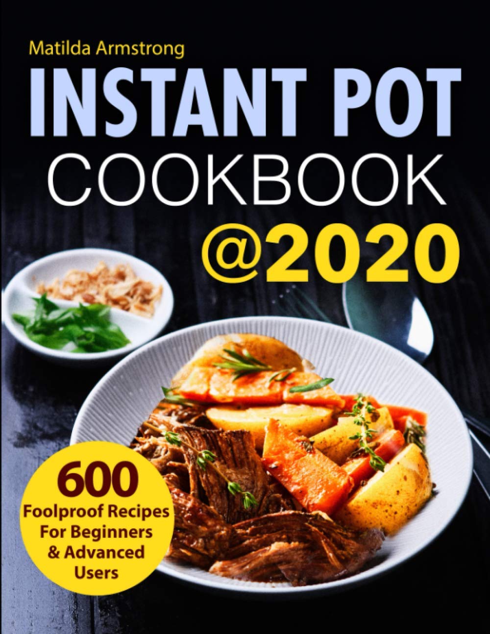 Algopix Similar Product 1 - Instant Pot Cookbook 2020 600