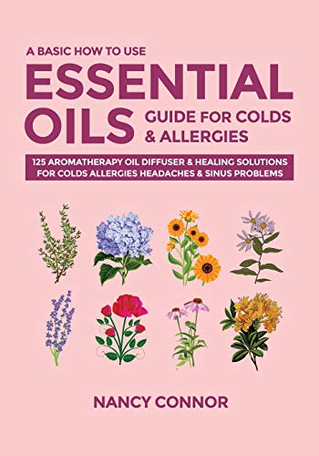 Algopix Similar Product 9 - A Basic How to Use Essential Oils Guide