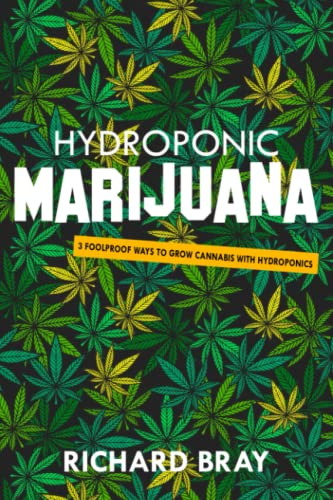 Algopix Similar Product 17 - Hydroponic Marijuana 3 Foolproof Ways