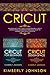 Algopix Similar Product 16 - Cricut 2 BOOKS IN 1 Cricut for