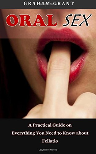 Algopix Similar Product 15 - Oral Sex A Practical Guide on