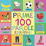 Algopix Similar Product 12 - Prime 100 Parole Essenziali Italian