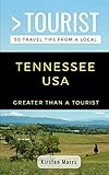 Algopix Similar Product 11 - Greater Than a Tourist Tennessee USA