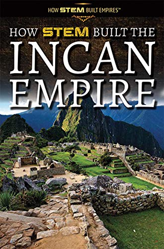 Algopix Similar Product 1 - How STEM Built the Incan Empire How