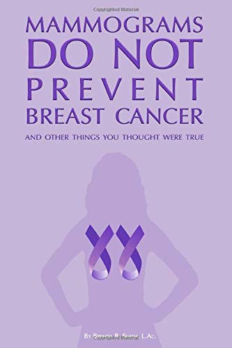 Algopix Similar Product 4 - Mammograms Do Not Prevent Breast