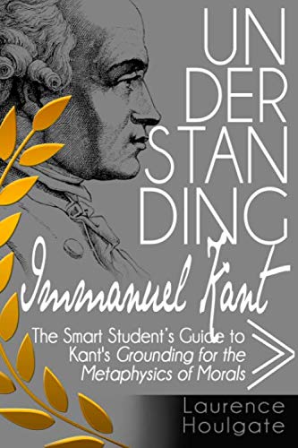 Algopix Similar Product 6 - UNDERSTANDING IMMANUEL KANT The Smart