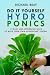 Algopix Similar Product 7 - DIY Hydroponics 12 Easy and Affordable