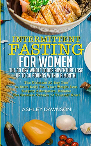 Algopix Similar Product 16 - Intermittent Fasting For Women The 30