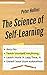 Algopix Similar Product 12 - The Science of SelfLearning How to