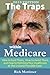 Algopix Similar Product 4 - The Traps Within Medicare 2019