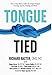 Algopix Similar Product 7 - TongueTied How a Tiny String Under