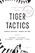 Algopix Similar Product 6 - Tiger Tactics Powerful Strategies for