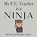 Algopix Similar Product 8 - My PE Teacher is a Ninja The Wonder
