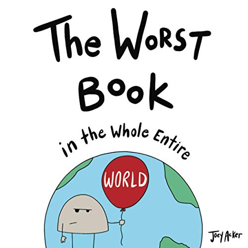 Algopix Similar Product 6 - The Worst Book in the Whole Entire