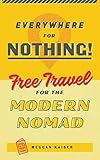Algopix Similar Product 19 - Everywhere for Nothing Free Travel for