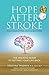 Algopix Similar Product 7 - Hope After Stroke for Caregivers and