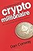 Algopix Similar Product 6 - Confessions of a Crypto Millionaire My