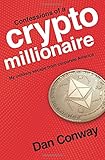Algopix Similar Product 16 - Confessions of a Crypto Millionaire My
