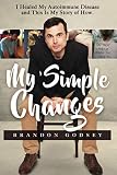 Algopix Similar Product 15 - My Simple Changes I Healed My