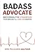 Algopix Similar Product 12 - Badass Advocate Becoming The Champion